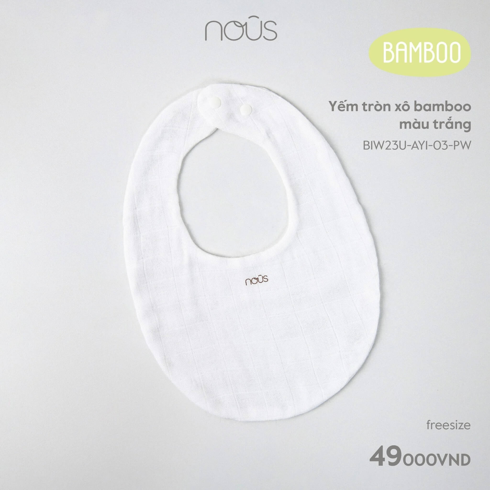 Nous Yếm sơ sinh tròn xô bamboo màu trắng